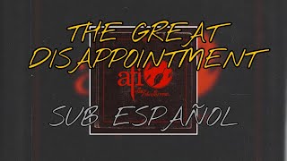 AFI The Great Disappointment Lyrics (Sub Español)