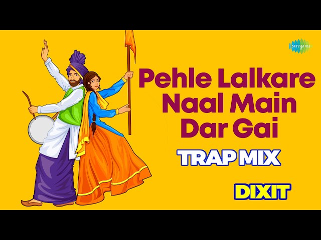 Pehle Lalkare Naal Main Dar Gai Trap Mix | Punjabi Cover | Dixit | Saregama Open Stage class=