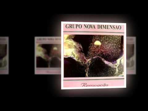 Grupo Nova Dimensão  ´´Renovação´´ cd completo
