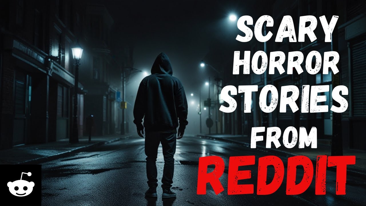 TRUE Scary Paranormal Horror stories from Reddit - YouTube