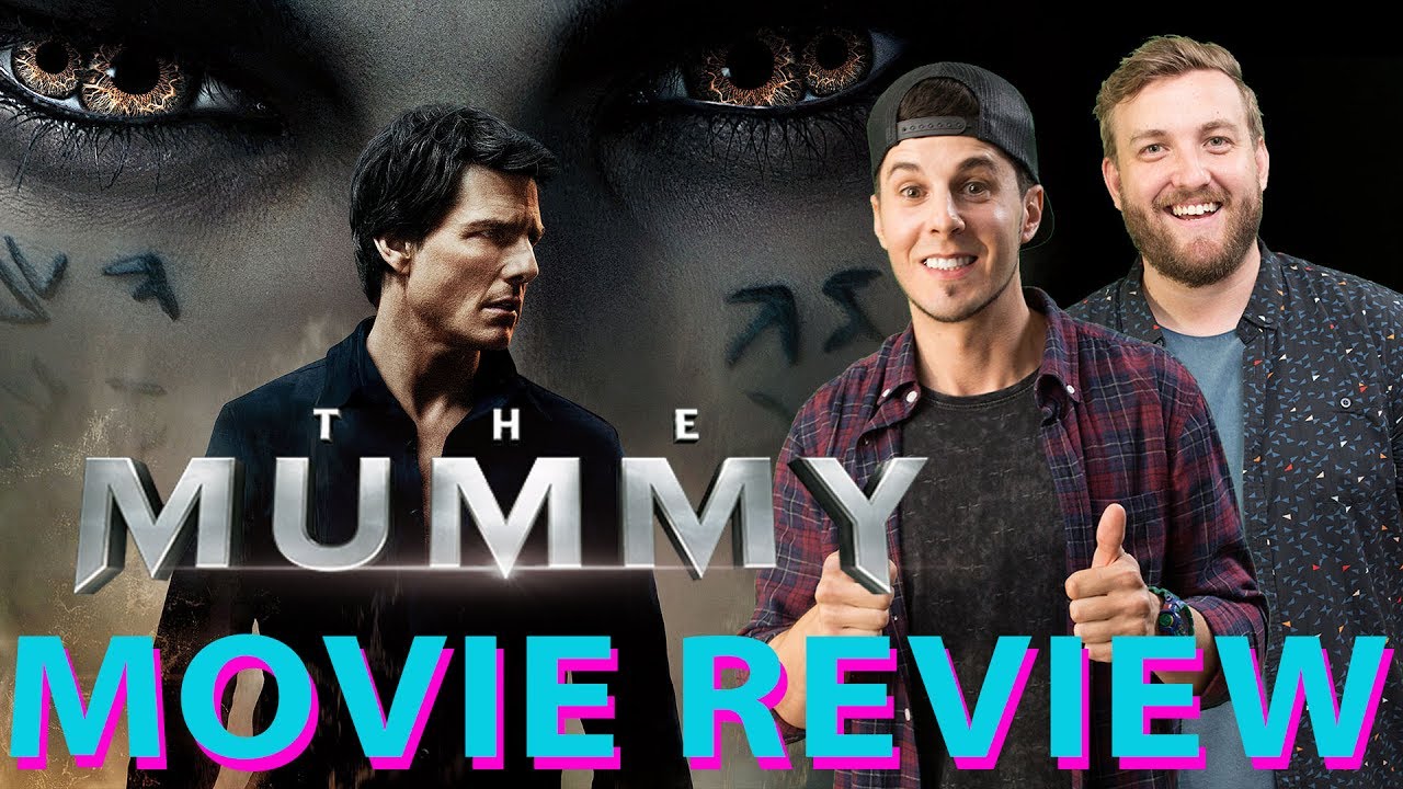 the mummy 2017 movie review