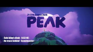 PEAK daily run - 21-22th/08/2026 - Solo blind climb - 0:52:46 - No trace behind -