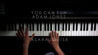 YOU CAN RUN | Adam Jones Piano Cover chords