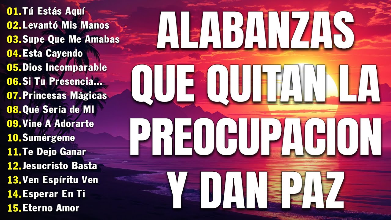 PODEROSAS ALABANZAS CRISTIANAS ADORACION 🙏 MUSICA CRISTIANA DE ADORACION PARA 2026