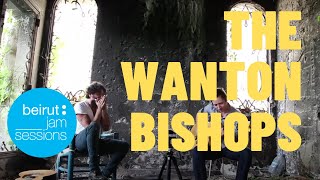 The Wanton Bishops - Whoopy | Beirut Jam Sessions chords