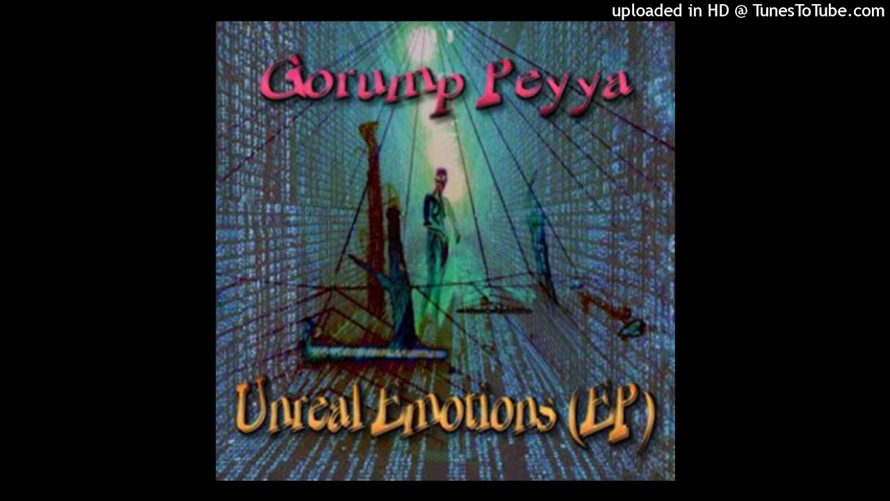 Gorump Peyya - Unreal Emotions