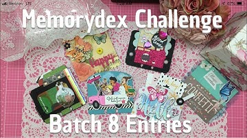 Memorydex Challenge:  Batch 8 Entries (final batch)
