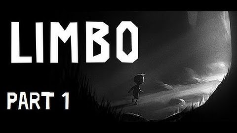 Limbo Part 1 - Let