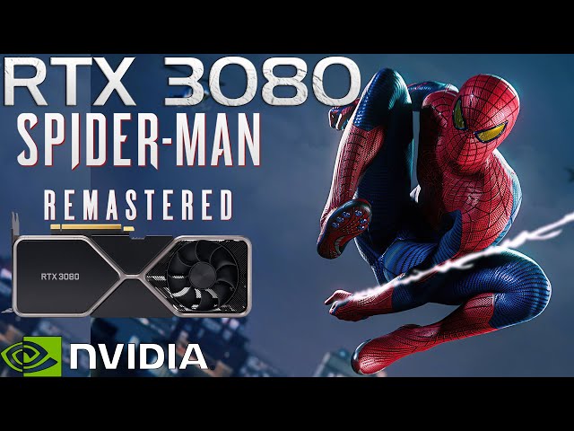 NVIDIA to Bundle Marvel's Spider-Man Remastered with RTX 3090-series and  RTX 3080-series