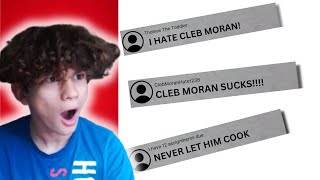 I Hate Cleb Moran!