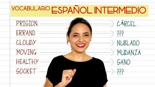 SPANISH VOCABULARY Intermediate Learn the Most useful Spanish Vocabulary B1B2