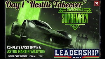NFS NOLIMITS | ASTON MARTIN VALKYRIE | DAY 1 - HOSTILE TAKEOVER | LEADERSHIP GAMING