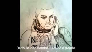 Dario Baldan Bembo - Amico e (Mario Giudice Remix)