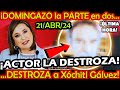 DOMINGAZO ¡ FAMOSO ACTOR la DESTROZA Xochitl esta PERDIDA !