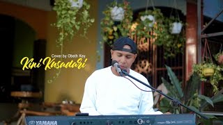 KINI KU SADARI COVER OBET KEY