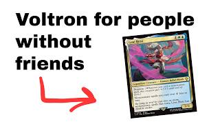 The Degenerate's Guide to Voltron in EDH