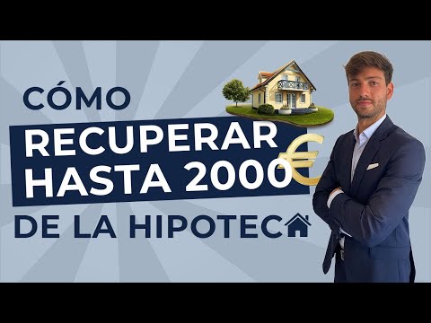 RECLAMA DINERO por tu HIPOTECA | Gastos hipotecarios ILEGALES (actualizado 2024)