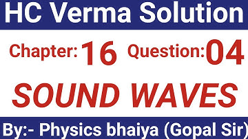H.C. Verma Solutions - Sound Waves - Chapter 16, Question 4