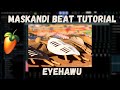 Maskandi beat tutorial (EYEHAWU)