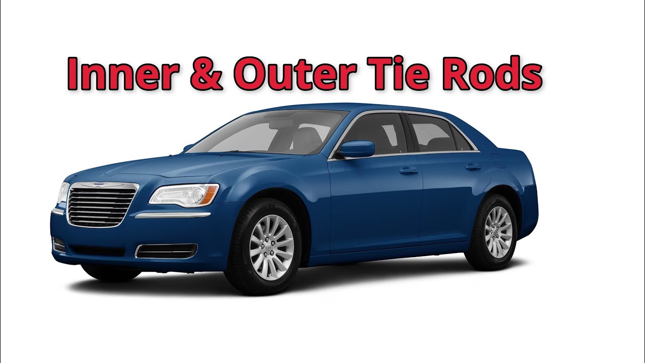 How to replace inner and outer tie rod ends on a 2013 RWD Chrysler 300
