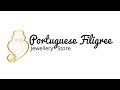 Portuguese Filigree Jewellery manufacturing process