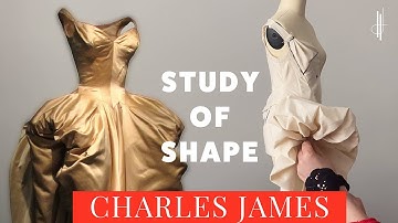The Making of a Charles James Gown: Shape Study & Draping