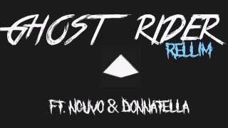 RELLIM - Ghost Rider (ft. Nguvo & Donnatella)