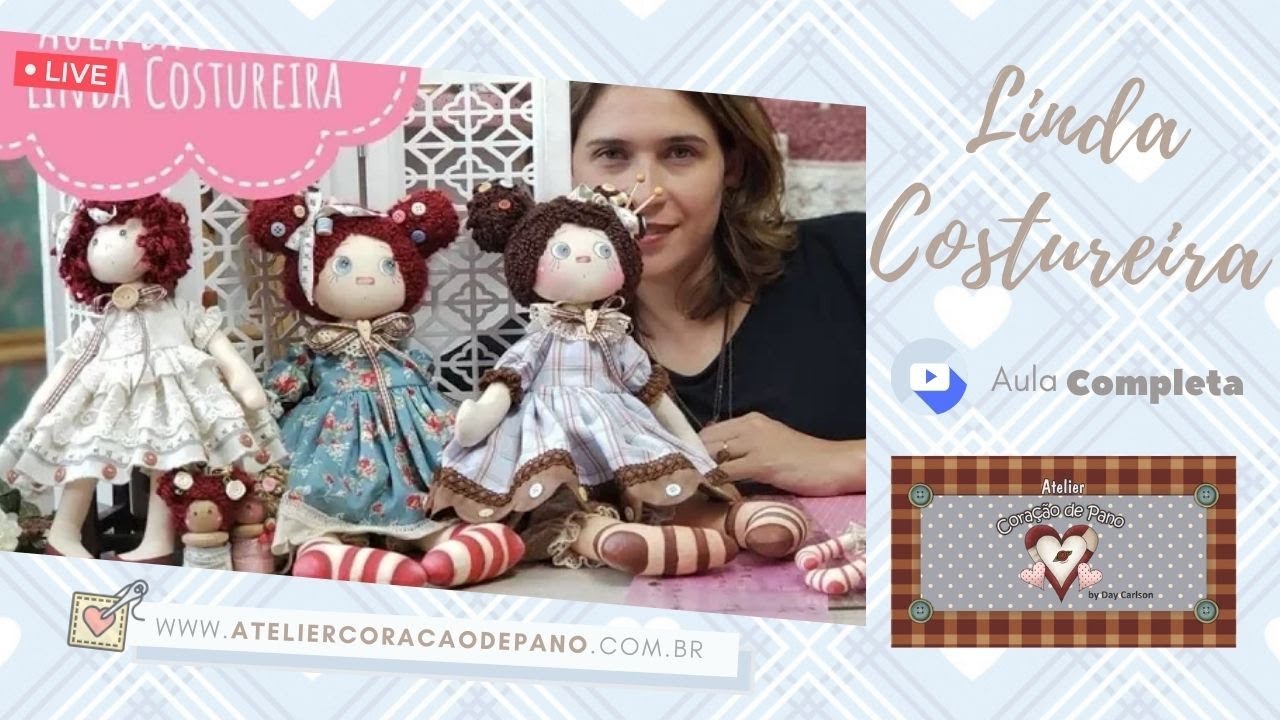 Aula (LIVE) Linda Boneca Costureira