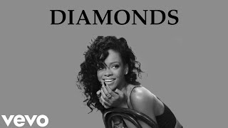 Rihanna - Diamonds (New Version)