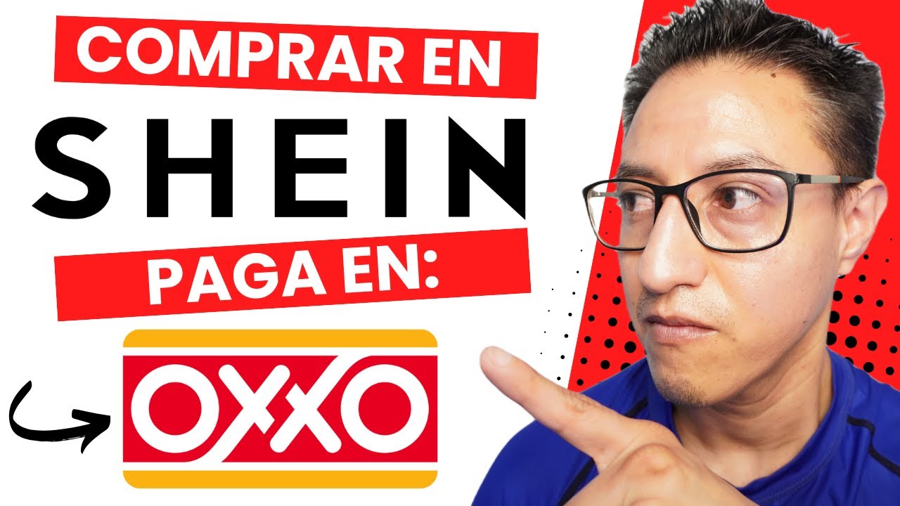 💲Cómo COMPRAR en SHEIN y PAGAR en OXXO en 2025