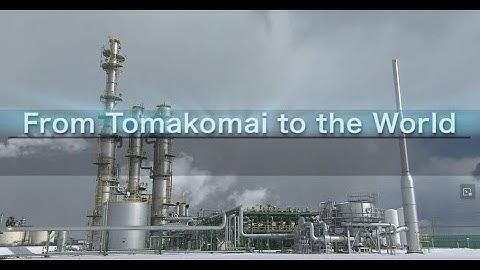 【2024 Version】～From Tomakomai to the World～Tomakomai CCS Demonstration Project