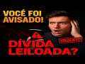 NÃO PAGOU O ACORDO DO DESENROLA? Sua dívida pode estar em LEILÃO!