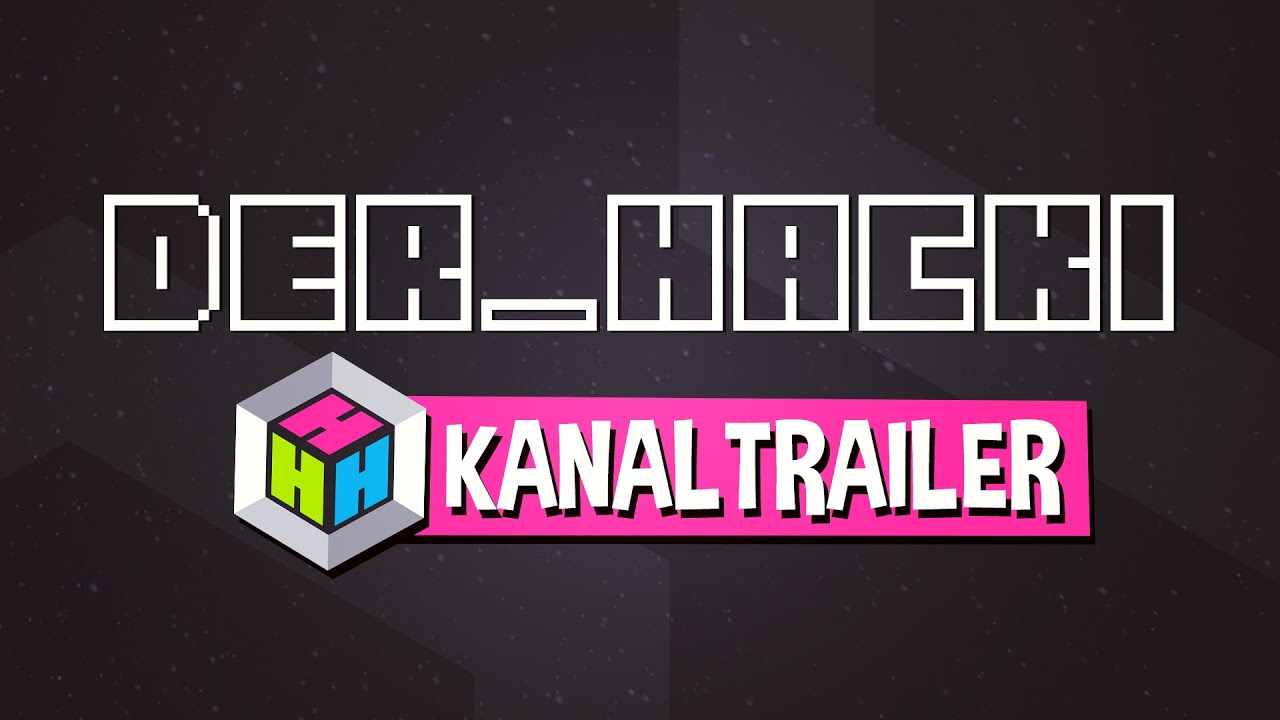 » der_hacki | ʟᴜsᴛɪɢᴇ ғᴇɪᴇʀᴛᴀɢᴇ « Kanaltrailer v1.00 | QUATSCHKALENDER