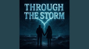 Through The Storm