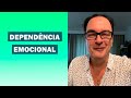 DEPENDÊNCIA EMOCIONAL - #PortalDas7h07
