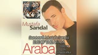 Survivor ft. Mustafa Sandal - EYE OF THE ARABA