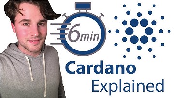What is Cardano ADA? | Simply Explained in 6 Minutes | Overview for Beginners