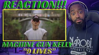 MACHINE GUN KELLY "9 LIVES" OFFICAL VIDEO REACTION! I'm here for it!!