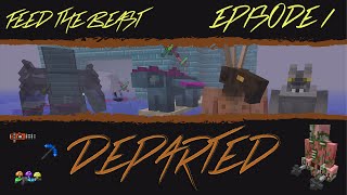 FTB Departed: Episode 1 - Terror