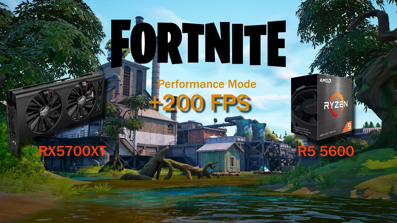 Fortnite Performance Mode | Rx 5700 xt + R5 5600 { +200FPS }