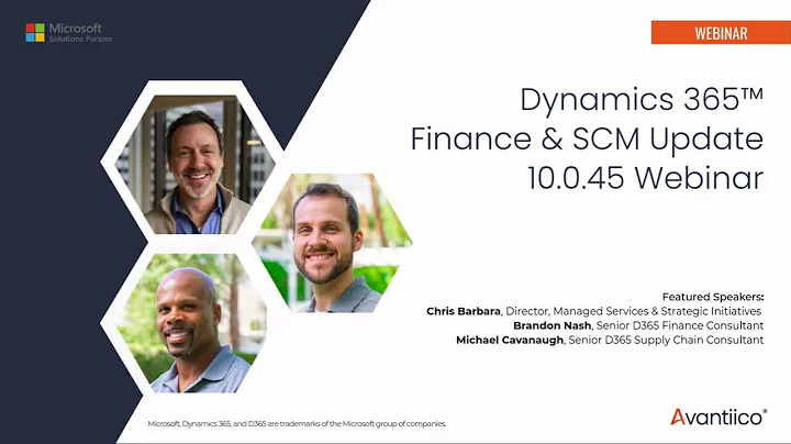 Unlock New Efficiencies with Dynamics 365 Finance & SCM Update 10.0.45