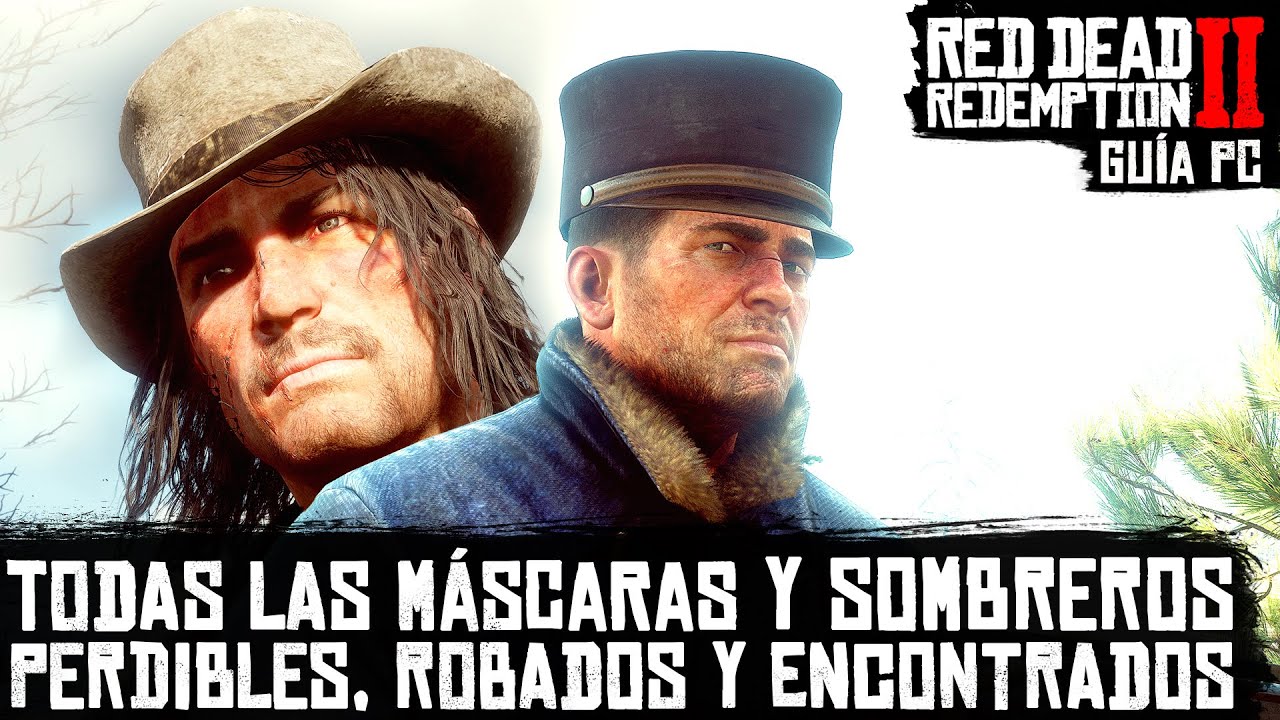 Red Dead Redemption 2 [PC] Ubicación de las máscaras y sombreros ...