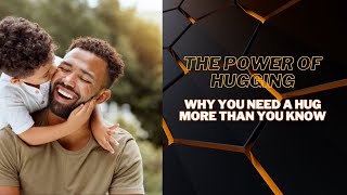 Unveiling the Healing Magic of Hugs
