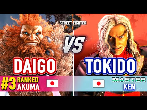 SF6 🔥 DAIGO (#3 Ranked Akuma) vs TOKIDO (Ken) 🔥 Street Fighter 6 High Level Gameplay