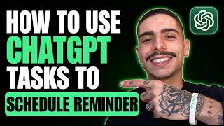 HOW TO USE CHATGPT TASKS TO SCHEDULE REMINDERS (STEP-BY-STEP GUIDE 2026)