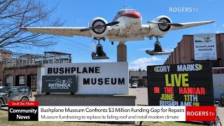Sault Ste. Marie's BushPlane Museum Confronts $3 Million Funding Gap in Critical Repair Plans
