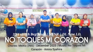 No Toques Mi Corazon Line Dance  High Beginner  meikkekoagouw7707 ina  Des 25
