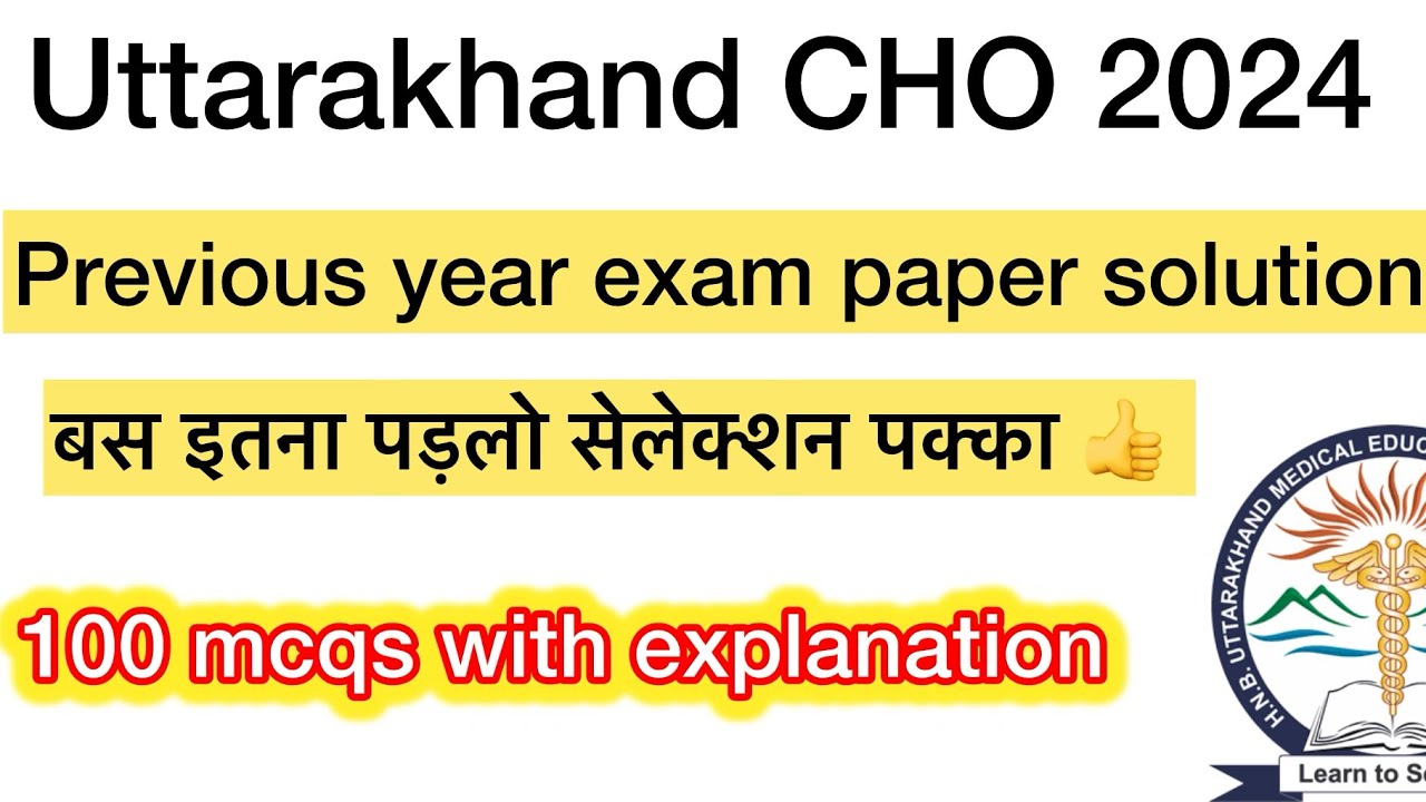 Uttarakhand Cho 2024 exam paper solution 