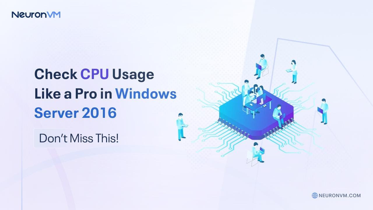 Check Cpu Usage In Windows Server 2016! - YouTube