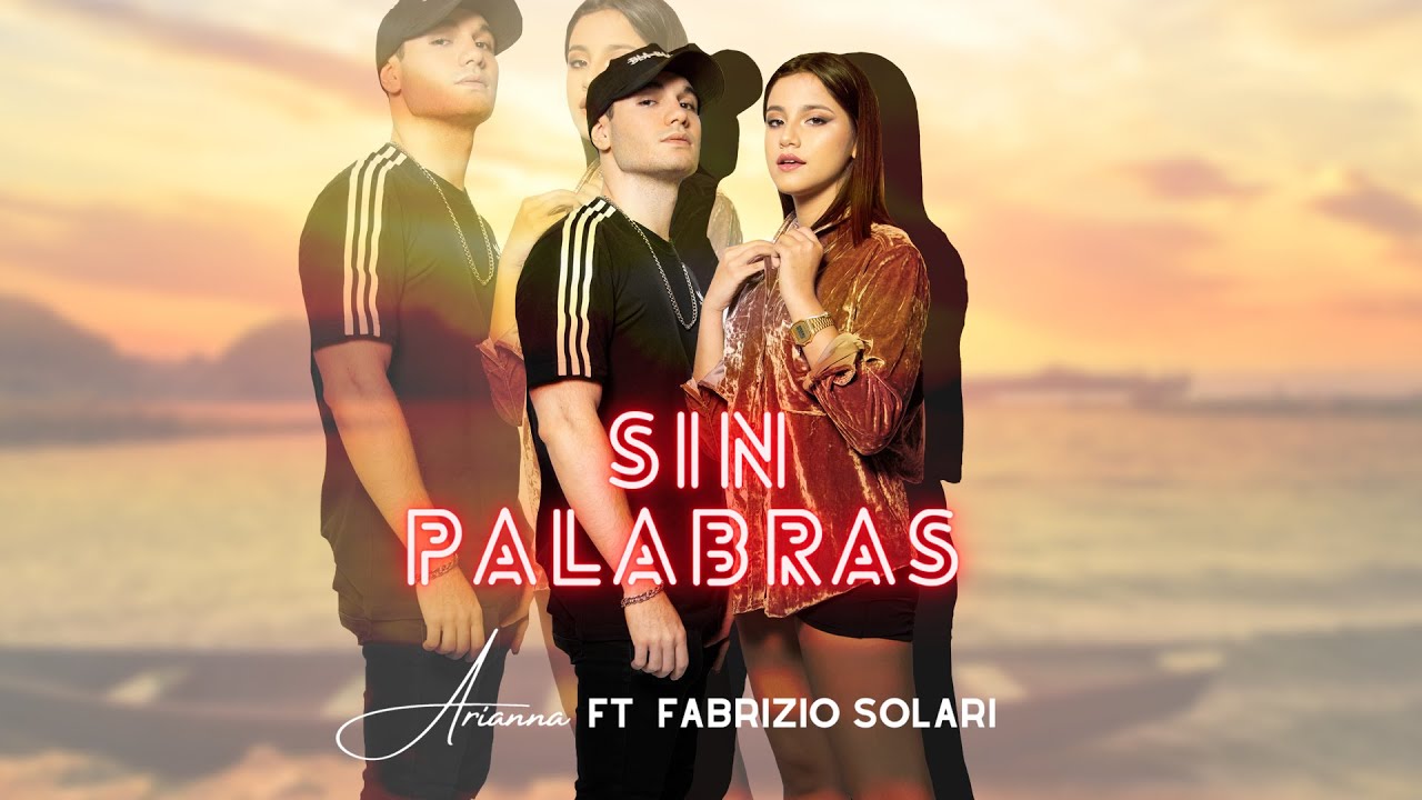 SIN PALABRAS (Official Music Video) - ARIANNA FT. FABRIZIO SOLARI 